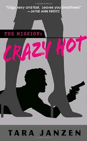 Review: Crazy Hot by Tara Janzen