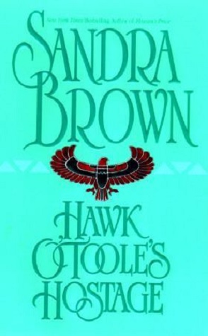 Review: Hawk O’Toole’s Hostage by Sandra Brown