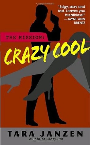 Review: Crazy Cool by Tara Janzen