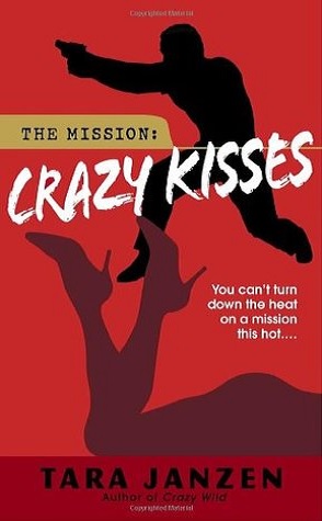 Review: Crazy Kisses by Tara Janzen