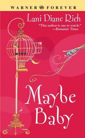 Review: Maybe Baby by Lani Diane Rich