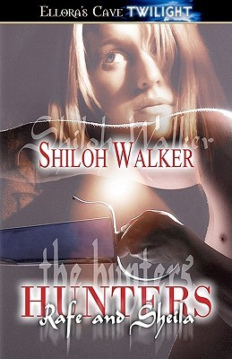 TBR Day Review: The Hunters: Rafe and Sheila by Shiloh Walker