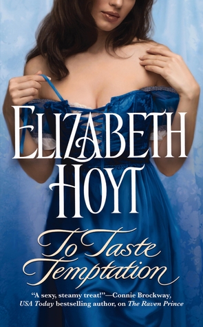 Review: To Taste Temptation by Elizabeth Hoyt
