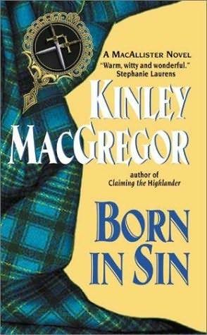 Review: Born in Sin by Kinley MacGregor