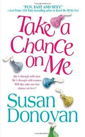Review: Take a Chance on Me by Susan Donovan.