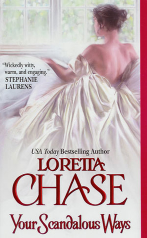 Review: Your Scandalous Ways by Loretta Chase