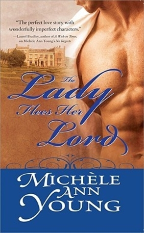 Throwback Thursday Guest Review: The Lady Flees her Lord by Michele Ann Young