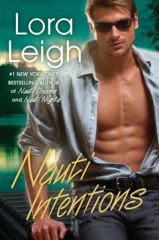 Guest Review: Nauti Intentions by Lora Leigh