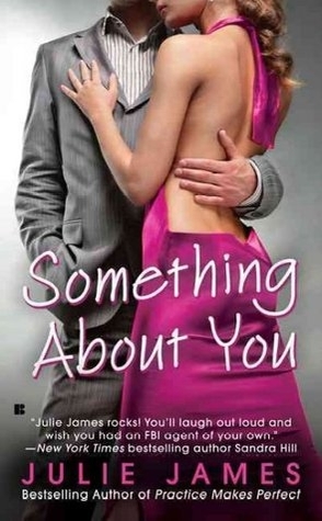 Throwback Thursday Review: Something About You by Julie James