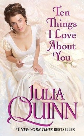 Throwback Thursday Review: Ten Things I Love About You by Julia Quinn.