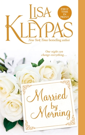 Review: Married by Morning by Lisa Kleypas