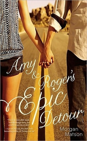 Throwback Thursday Review: Amy & Roger’s Epic Detour by Morgan Matson.