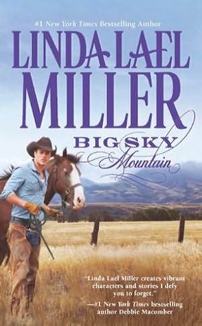 Review: Big Sky Mountain by Linda Lael Miller