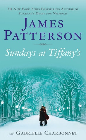 Review: Sundays at Tiffany’s by James Patterson