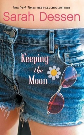 Review: Keeping the Moon by Sarah Dessen