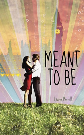 Review: Meant to Be by Lauren Morrill