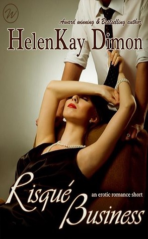 Review: Risque Business by Helenkay Dimon