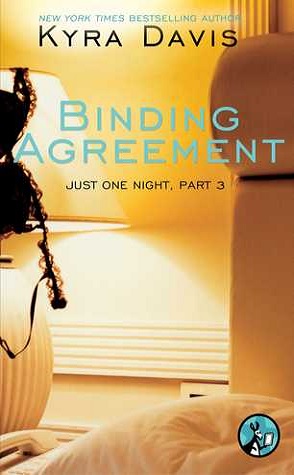 Giveaway: Just One Night: Binding Agreement by Kyra Davis
