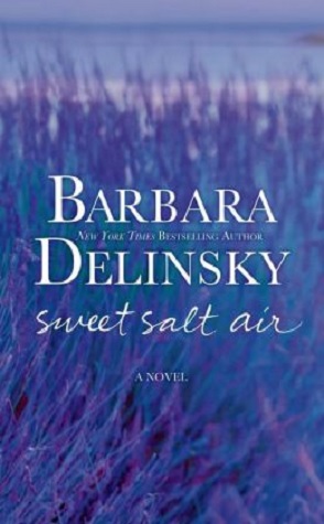 Excerpt (+ a Giveaway): Sweet Salt Air by Barbara Delinsky