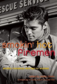 Guest Review: Smokin’ Hot Firemen: Erotic Romance Stories for Women edited by Delilah Devlin