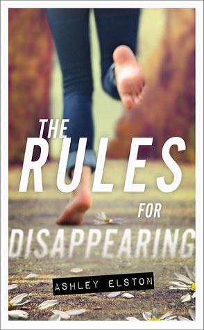 Review: The Rules of Disappearing by Ashley Elston