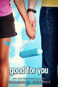 Review: Good for You by Tammara Webber