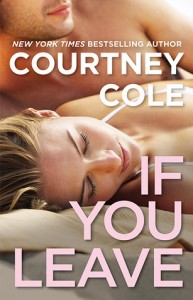 Review: If You Leave by Courtney Cole