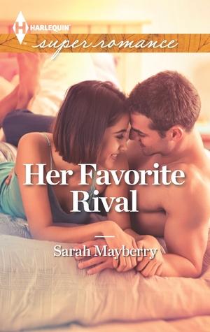 Review: Her Favorite Rival by Sarah Mayberry