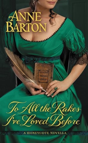 Review: To All The Rake I’ve Loved Before by Anne Barton