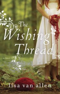 Guest Review: The Wishing Thread by Lisa Van Allen