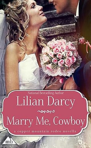 Guest Review:  Marry Me, Cowboy by Lilian Darcy