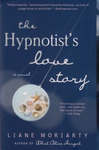 Guest Review: The Hypnotist’s Love Story by Liane Moriarty