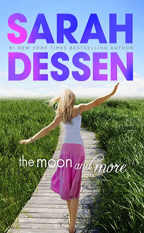 Review: The Moon and More by Sarah Dessen