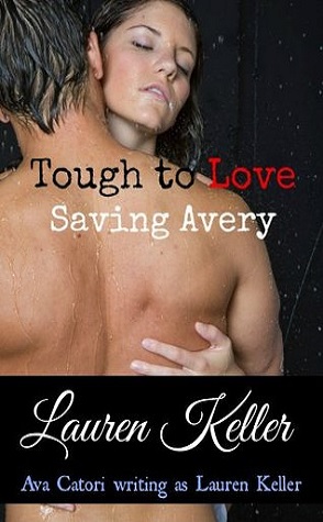 Guest Review: Tough To Love:  Saving Avery by Ava Catori