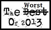 Worst of 2013: The Books.