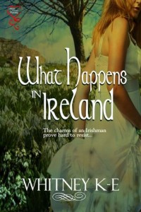 Guest Review: What Happens in Ireland by Whitney K-E