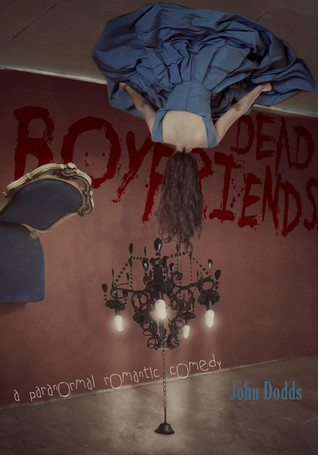 Guest Review: Dead Boyfriends by John Dodds
