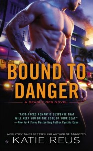 Guest Review:  Bound to Danger by Katie Reus