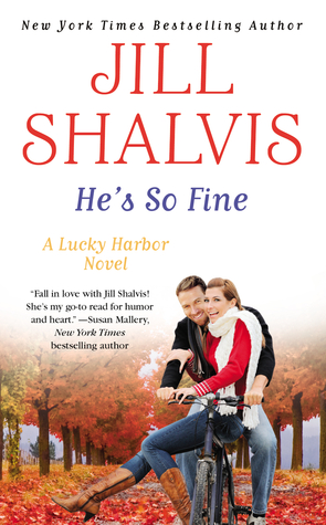 Launch Day Blitz – Review + a Giveaway: He’s So Fine by Jill Shalvis