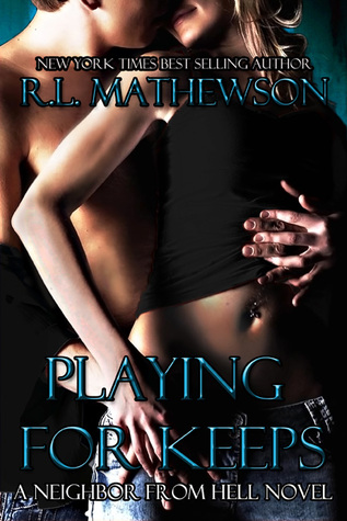 Review: Playing for Keeps by R. L. Mathewson
