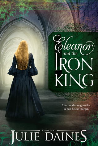 Guest Review: Eleanor and the Iron King by Julie Daines