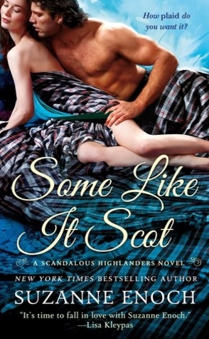 Guest Review: Some Like it Scot by Suzanne Enoch