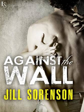 Guest Review: Against the Wall by Jill Sorenson