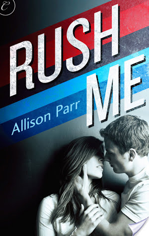 Lightning Review: Rush Me by Allison Parr