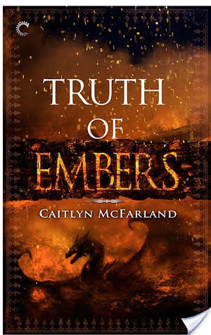 Review: Truth of Embers by Caitlyn McFarland