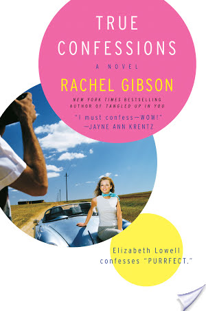 Review: True Confessions by Rachel Gibson.