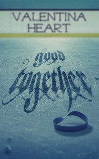 Guest Review: Good Together by Valentina Heart