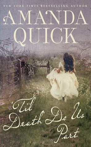 Guest Review: ‘Til Death Do Us Part by Amanda Quick