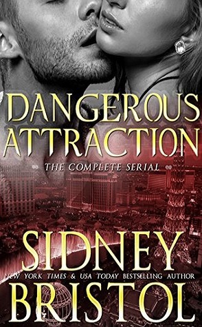 Guest Review: Dangerous Attraction: The Complete Serial by Sidney Bristol