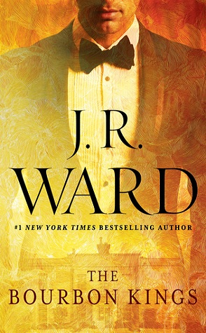 Summer Reading Challenge DNF Review: The Bourbon Kings by J.R. Ward
